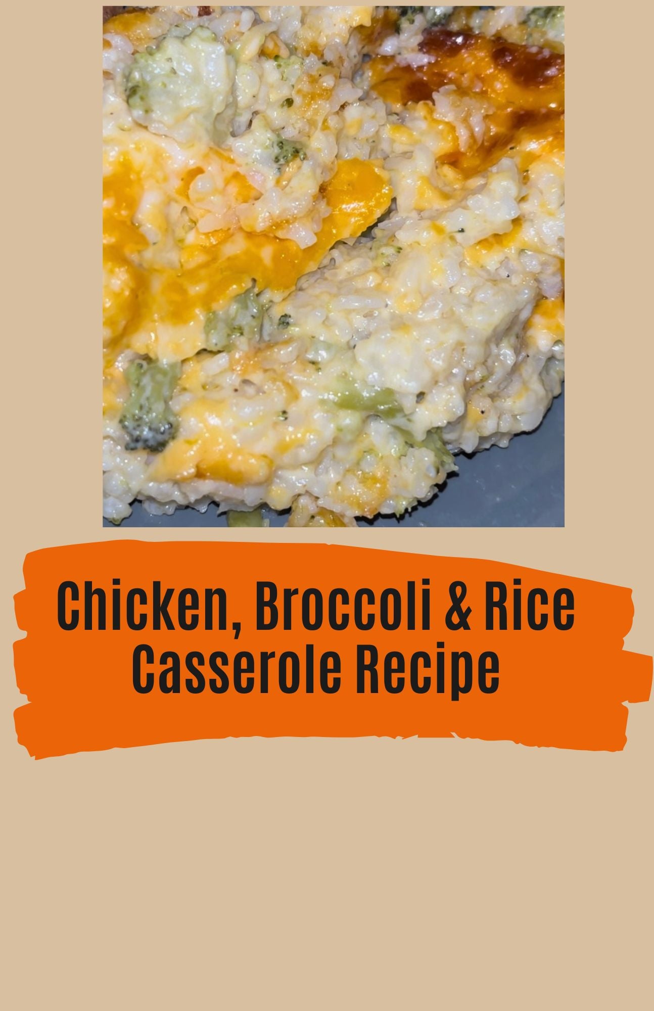 Chicken, Broccoli & Rice Casserole Recipe
