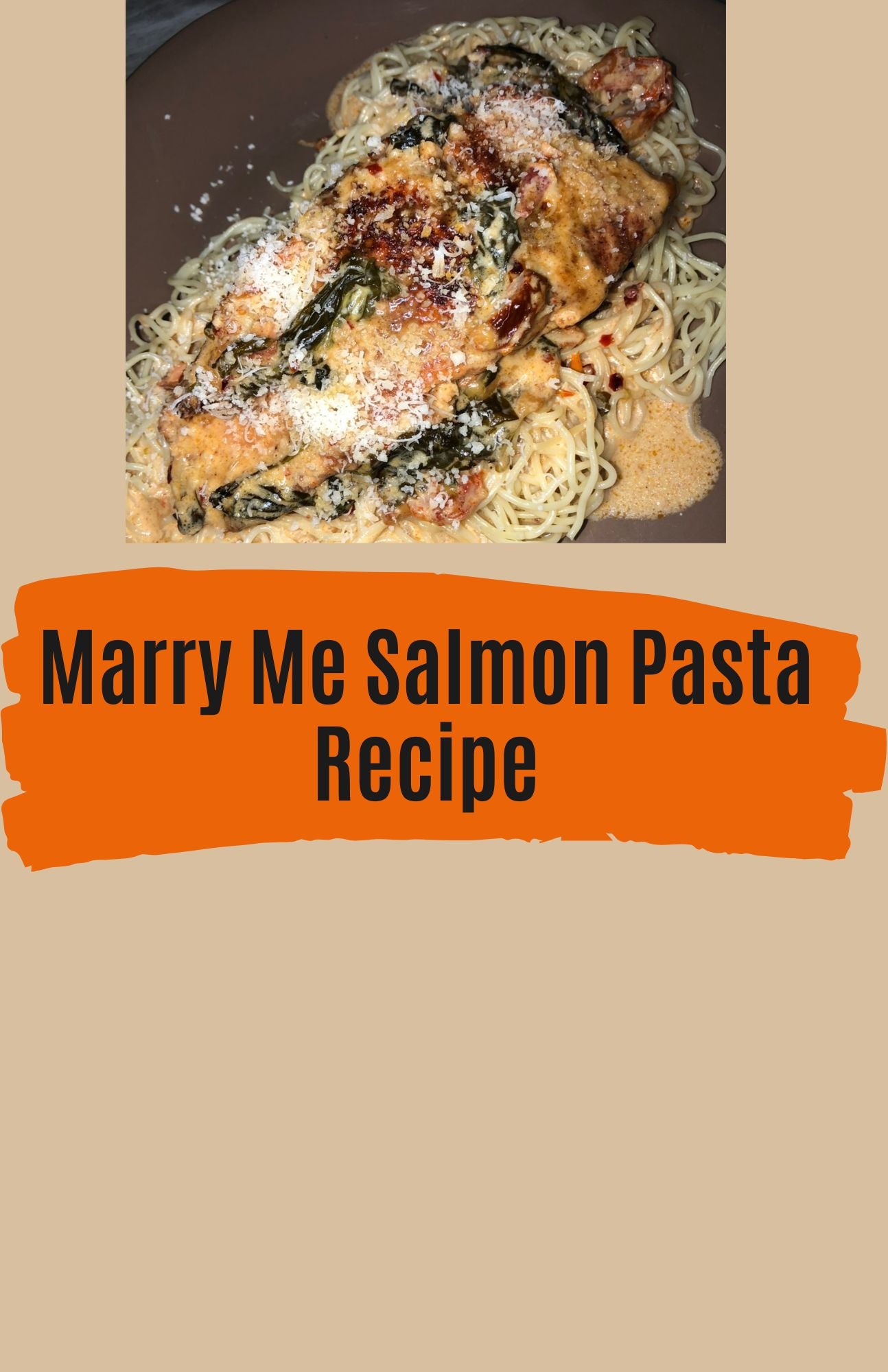 Marry Me Salmon Pasta Recipe