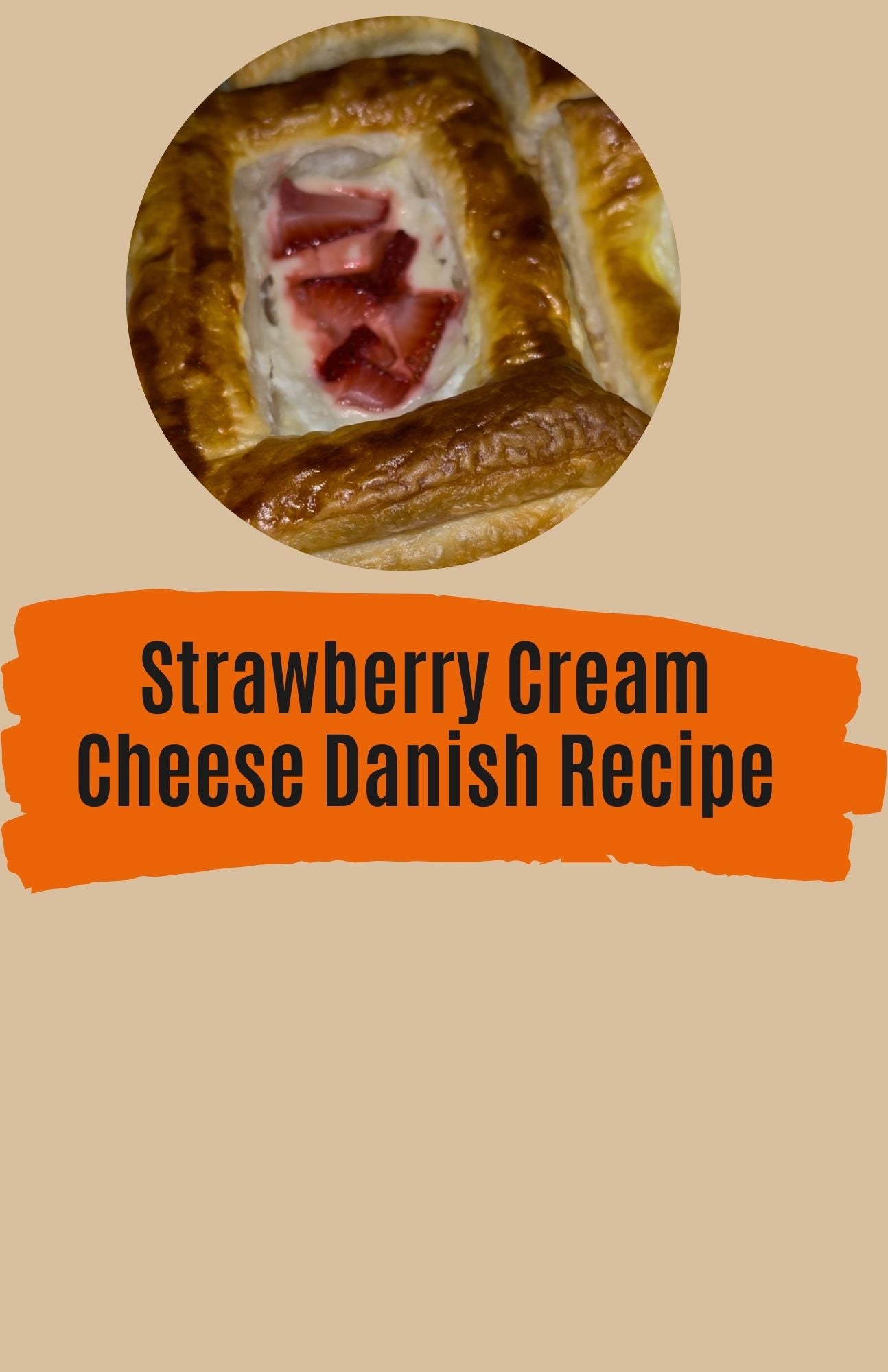 Strawberry Cream Cheese Danish Recipe